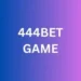 444Bet Game